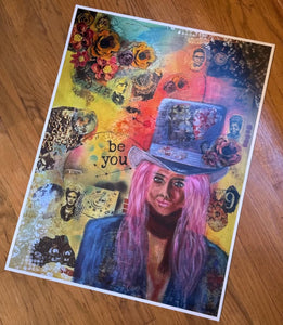 Fine Art Print "Hey Girl, Be You"